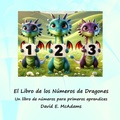 Cover: El Libro de los Numeros de Dragones - Life is a Story Problem LLC