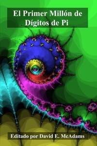 Enlarge image Cover: El Primer Millon de Digitos de Pi - Life is a Story Problem LLC