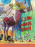 Cover: I Saw a Moose Today - Beaver's Pond Press