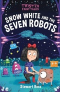 Cover: Snow White and the Seven Robots - Kaleidoscope by Flutterbee