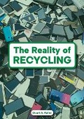 Cover: The Reality of Recycling - Referencepoint Press