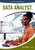 Cover: Be a Data Analyst - Brightpoint Press