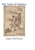 Cover: The Train of Orpheus - The Melos Press