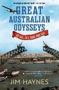 Cover: Great Australian Odysseys - Allen & Unwin