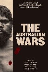 Enlarge image Cover: The Australian Wars - Allen & Unwin