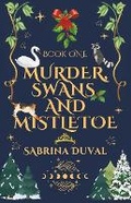 Cover: Murder, Swans, and Mistletoe - Ballydoon Books