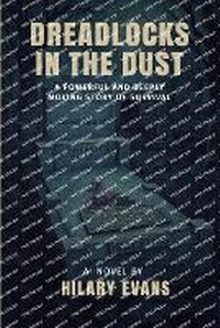 Enlarge image Cover: Dreadlocks in the Dust - Hilary Evans Story Telling