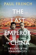 Cover: The Last Emperor of China - Elliott & Thompson Limited