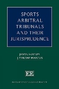 Cover: Sports Arbitral Tribunals and Their Jurisprudence - Edward Elgar Publishing