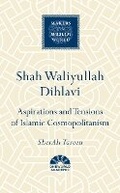 Cover: Shah Waliyullah Dihlavi - Oneworld Publications