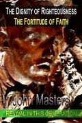 Cover: The Dignity of Righteousness - Sound Books Publishing