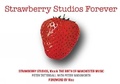 Cover: Strawberry Studios Forever - Empire Publications Ltd