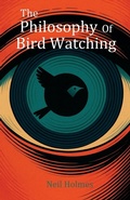 Cover: The Philosophy of Bird Watching - PN Books