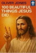 Cover: 100 Beautiful Things Jesus Did - Artia