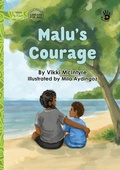 Cover: Malu's Courage - Our Yarning - Library for All