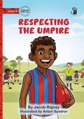 Cover: Respecting the Umpire - Our Yarning - Library for All