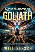 Cover: In the Shadow of Goliath - Defender Publishing LLC
