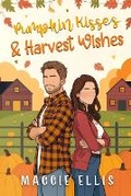 Cover: Pumpkin Kisses & Harvest Wishes - Via Veritas Vita Press