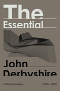 Cover: The Essential John Derbyshire - Foundation Publishing Group