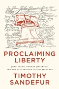 Cover: Proclaiming Liberty - Cato Institute