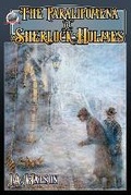 Cover: The Paralipomena of Sherlock Holmes - Airship 27 Productions