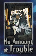 Cover: No Amount of Trouble - Peptalk Productions, LLC