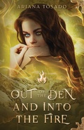 Cover: Out of the Den and Into the Fire - Covenaan Press
