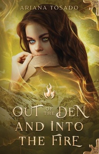 Enlarge image Cover: Out of the Den and Into the Fire - Covenaan Press