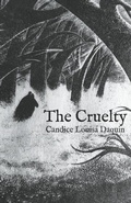 Cover: The Cruelty - FlowerSong Press