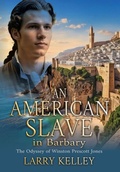 Cover: An American Slave in Barbary - Historium Press