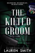Cover: The Kilted Groom - Lauren Smith