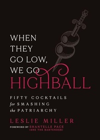 Enlarge image Cover: When They Go Low, We Go Highball - Girl Friday Productions