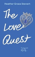 Cover: The Love Quest - Rose & Thistle Publishing