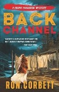 Cover: Back Channel - Ottawa Press and Publishing Mystery
