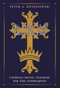 Cover: His Reign Shall Have No End - Arouca Press