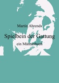 Cover: Spielbein der Gattung - epubli