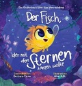 Cover: Der Fisch, der mit den Sternen tanzen wollte - Barbara Pinke