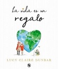 Cover: La vida es un regalo / The Book of Gifts - Bruguera, S.A.