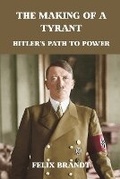 Cover: The Making of a Tyrant - Vij Books