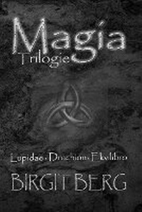 Enlarge image Cover: Magia Trilogie - Nimisa Publishing House
