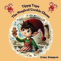 Enlarge image Cover: Tippy Taps the Magical Cookie Chase - Evisa Simpson
