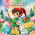 Cover: Tippy Taps and the Rainbow Eggsplosion - Evisa Simpson