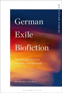 Enlarge image Cover: German Exile Biofiction - Bloomsbury Academic