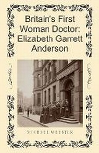 Enlarge image Cover: Britain's First Woman Doctor - Michael Webster