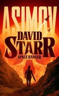 Cover: David Starr, Space Ranger - Blackstone Publishing
