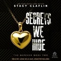 Cover: Secrets We Hide - Tantor Audio