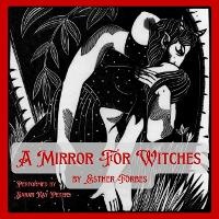 Enlarge image Cover: A Mirror for Witches - Spoken Realms