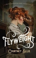 Cover: Flyweight - Blackstone Publishing