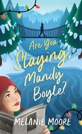 Cover: Are You Staying, Mandy Boyle? - Blackstone Publishing