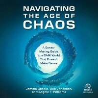 Enlarge image Cover: Navigating the Age of Chaos - Ascent Audio
